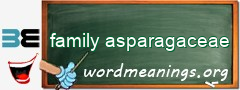 WordMeaning blackboard for family asparagaceae